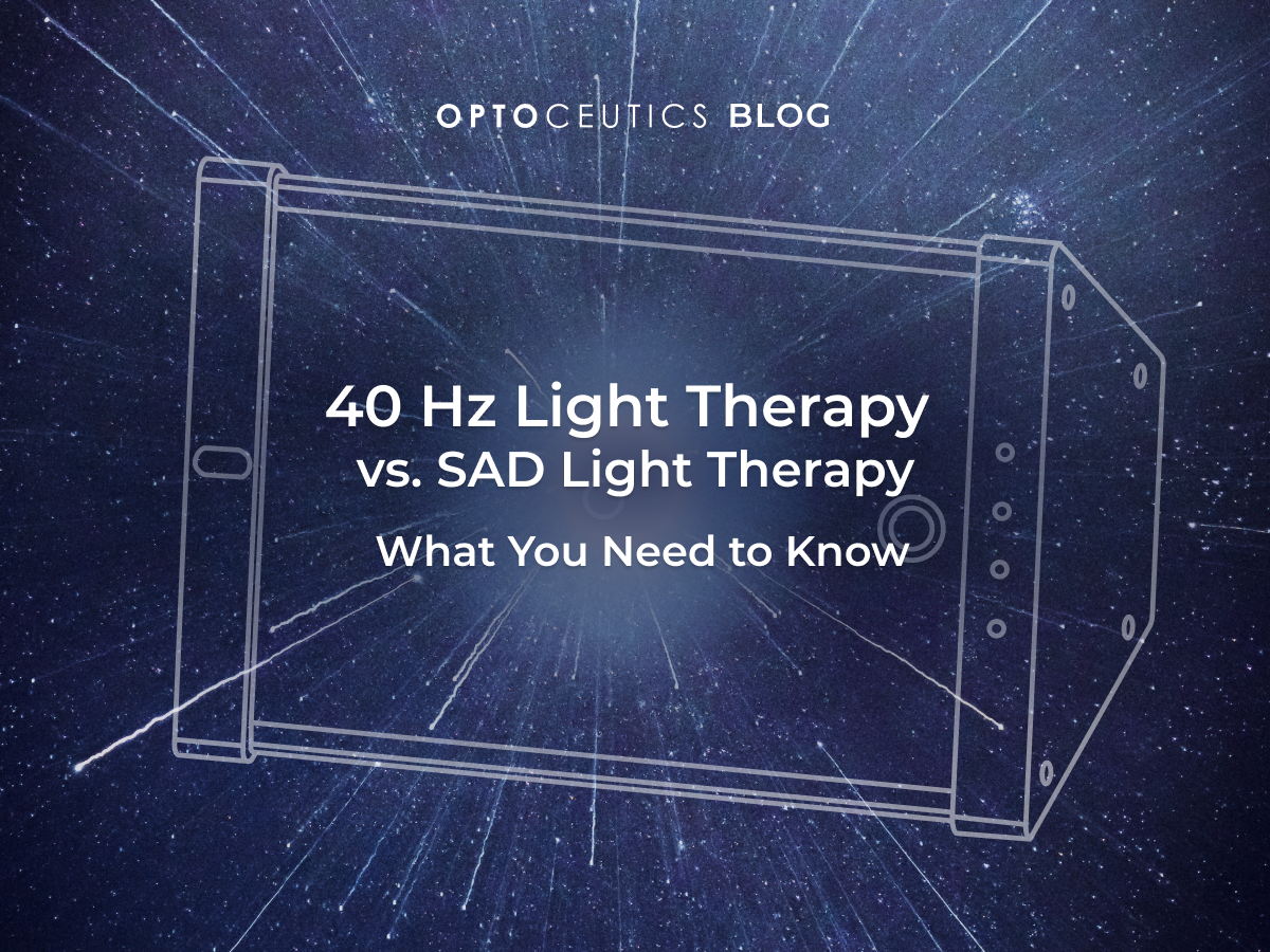 40 Hz Light Therapy vs. SAD Light Therapy: What You Need to Know ...